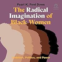 Algopix Similar Product 20 - The Radical Imagination of Black Women