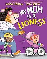 Algopix Similar Product 12 - My Mom is a Lioness