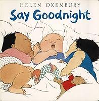 Algopix Similar Product 20 - Say Goodnight (Oxenbury Board Books)