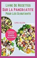 Algopix Similar Product 10 - Livre De Recettes Sur La Pancratite