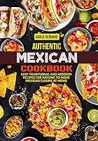 Algopix Similar Product 2 - Authentic Mexican Cookbook Easy