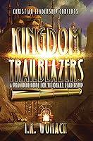 Algopix Similar Product 19 - KINGDOM TRAILBLAZERS A PRACTICAL GUIDE