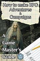 Algopix Similar Product 1 - How to make RPG Adventures  Campaigns