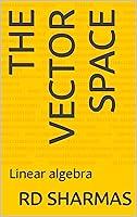 Algopix Similar Product 20 - The Vector space: Linear algebra