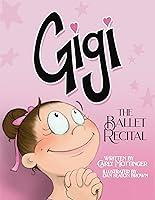 Algopix Similar Product 8 - Gigi: The Ballet Recital