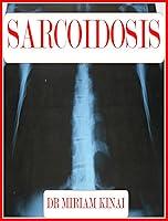 Algopix Similar Product 3 - Sarcoidosis (Medicine Book 9)