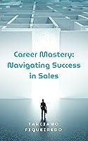 Algopix Similar Product 18 - Career Mastery Navigating Success in