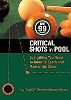 Algopix Similar Product 14 - The 99 Critical Shots in Pool