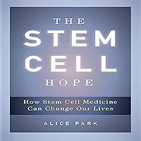 Algopix Similar Product 8 - The Stem Cell Hope How Stem Cell