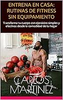 Algopix Similar Product 7 - Entrena en Casa Rutinas de Fitness Sin