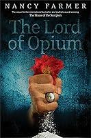 Algopix Similar Product 3 - The Lord of Opium The House of the
