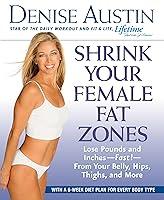 Algopix Similar Product 7 - Shrink Your Female Fat Zones Lose