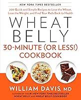 Algopix Similar Product 15 - Wheat Belly 30Minute Or Less