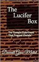 Algopix Similar Product 11 - The Lucifer Box The Thought Experiment