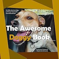 Algopix Similar Product 19 - The Awesome Doggy Book The Creation