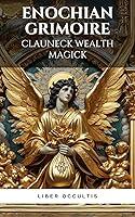 Algopix Similar Product 13 - Enochian Grimoire  Clauneck Wealth