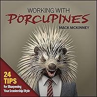 Algopix Similar Product 18 - Working with Porcupines 24 Ways to