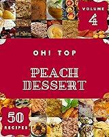 Algopix Similar Product 16 - Oh Top 50 Peach Dessert Recipes Volume