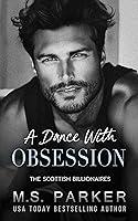 Algopix Similar Product 8 - A Dance with Obsession The Scottish