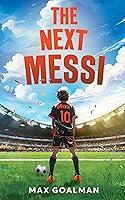 Algopix Similar Product 14 - The Next Messi Soccer Books for Kids