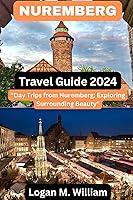 Algopix Similar Product 6 - Nuremberg's Travel Guide,2024