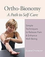 Algopix Similar Product 11 - Ortho-Bionomy: A Path to Self-Care