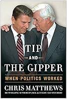 Algopix Similar Product 20 - Tip and the Gipper: When Politics Worked