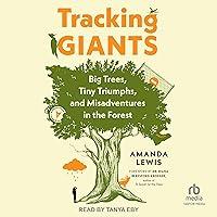 Algopix Similar Product 14 - Tracking Giants Big Trees Tiny