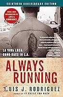 Algopix Similar Product 18 - Always Running La Vida Loca Gang Days