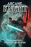 Algopix Similar Product 17 - Arcane Knight Book 6 An Epic LitRPG