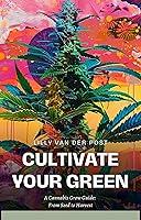 Algopix Similar Product 6 - Cultivate your Green A cannabis grow