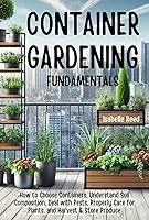 Algopix Similar Product 4 - Container Gardening Fundamentals How