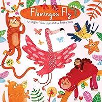 Algopix Similar Product 9 - Flamingos Fly (Animals Play)