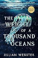 Algopix Similar Product 5 - The Weight of a Thousand Oceans The