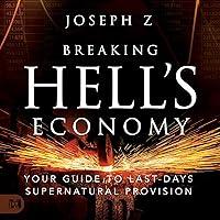 Algopix Similar Product 13 - Breaking Hells Economy Your Guide to