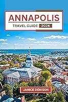 Algopix Similar Product 16 - Annapolis Travel Guide 2024