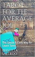 Algopix Similar Product 9 - Tarot for the Average Joe The Quick 