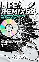 Algopix Similar Product 14 - LIFE REMIXED An Interactive Musical