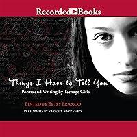 Algopix Similar Product 16 - Things I Have to Tell You Poems and