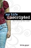 Algopix Similar Product 12 - My Life Unscripted Whos Writing Your