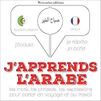 Algopix Similar Product 4 - Japprends larabe Jcoute Je