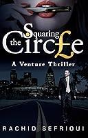 Algopix Similar Product 4 - Squaring the Circle: A Venture Thriller