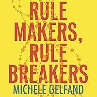 Algopix Similar Product 12 - Rule Makers Rule Breakers How Culture