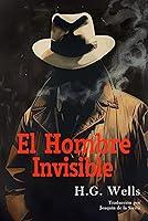 Algopix Similar Product 9 - El Hombre Invisible (Spanish Edition)