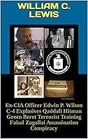 Algopix Similar Product 7 - ExCIA Officer Edwin P Wilson C4