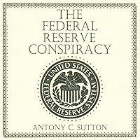 Algopix Similar Product 4 - The Federal Reserve Conspiracy