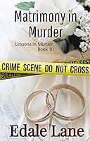 Algopix Similar Product 9 - Matrimony in Murder Lessons in Murder