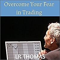 Algopix Similar Product 10 - Overcome Your Fear in Trading