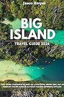 Algopix Similar Product 9 - Big Island Travel Guide 2024 A