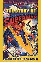 Algopix Similar Product 15 - THE STORY OF SUPERMAN The Man of Steel